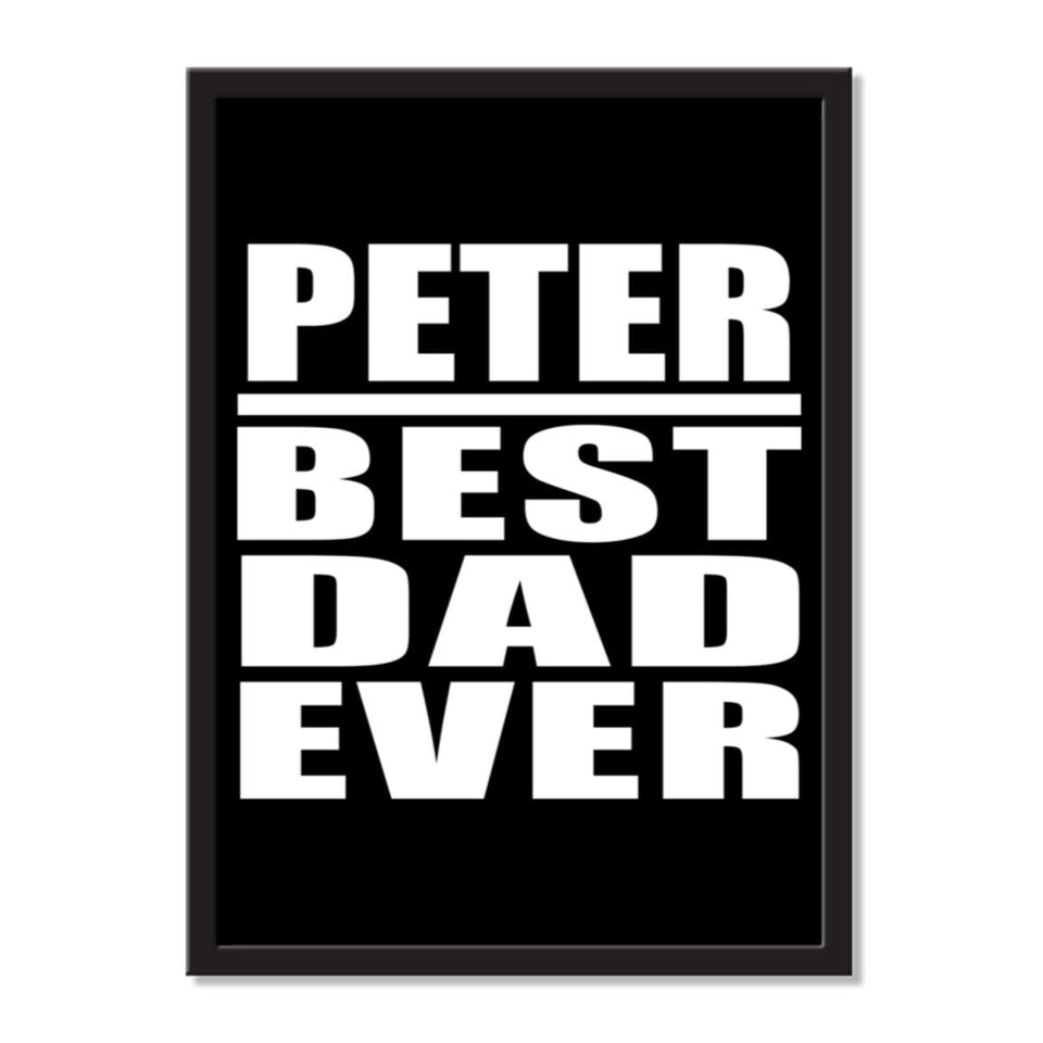 Peter Best Dad Ever - Portrait Frame Photo Tile