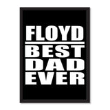 Floyd Best Dad Ever - Portrait Frame Photo Tile