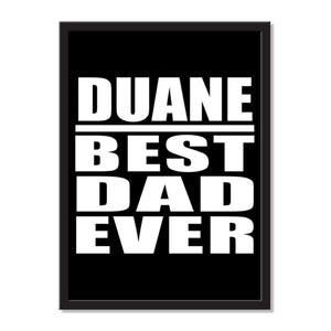 Duane Best Dad Ever - Portrait Frame Photo Tile