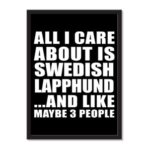 All I Care About Is Swedish Lapphund And Like Maybe 3 People - Portrait Frame Photo Tile