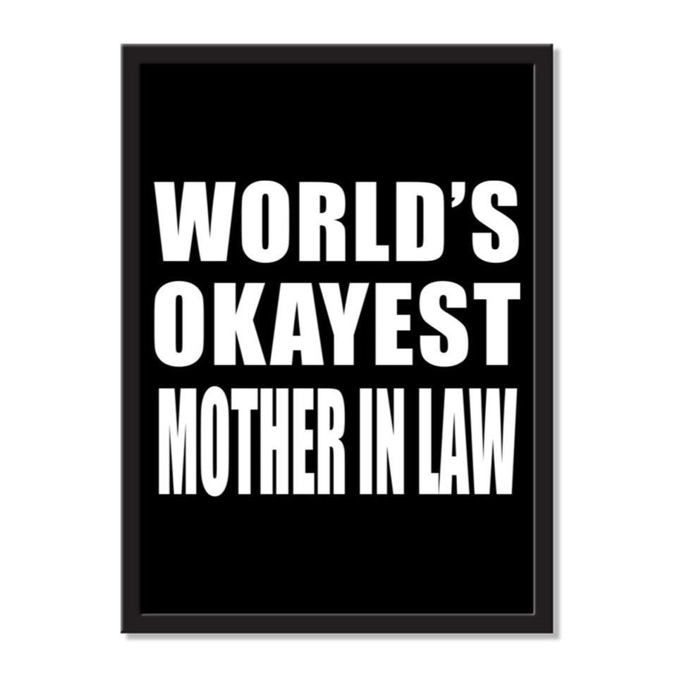 World's Okayest Mother In Law - Portrait Frame Photo Tile