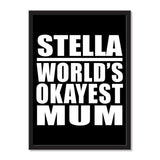Stella World's Okayest Mum - Portrait Frame Photo Tile