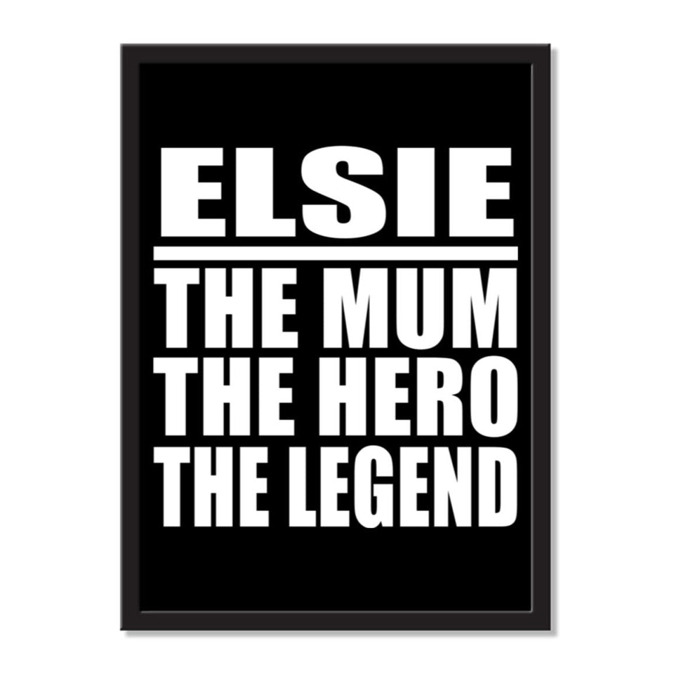 Elsie The Mum The Hero The Legend - Portrait Frame Photo Tile