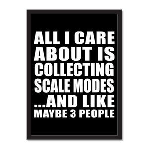 All I Care About Is Collecting Scale Modes And Like Maybe 3 People - Portrait Frame Photo Tile