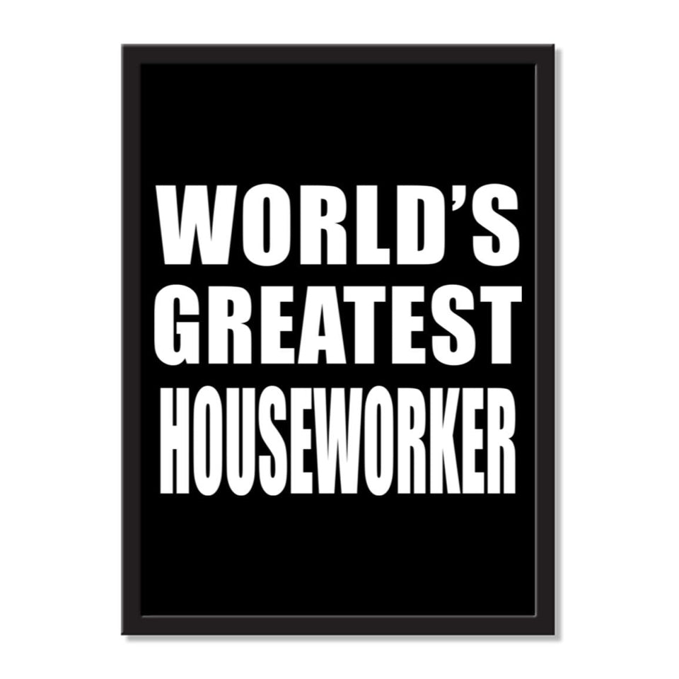 World's Greatest Houseworker - Portrait Frame Photo Tile