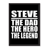 Steve The Dad The Hero The Legend - Portrait Frame Photo Tile