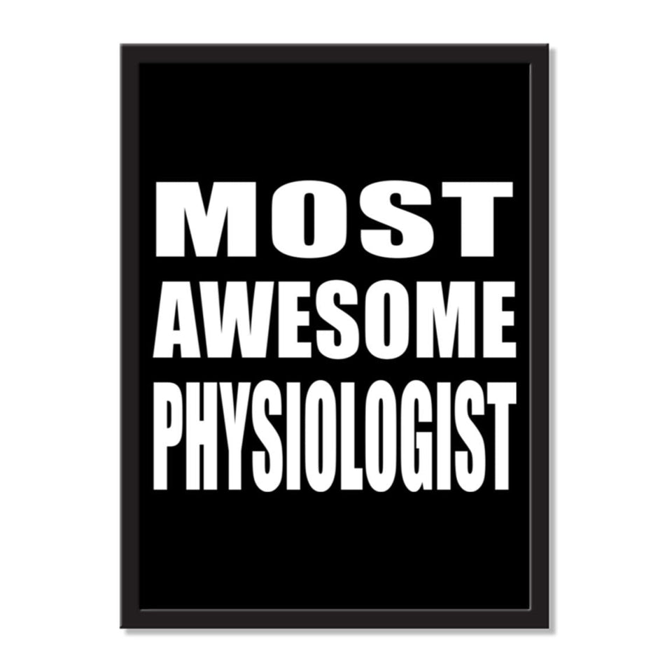 Most Awesome Physiologist - Portrait Frame Photo Tile