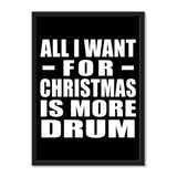 All I Want For Christmas Is More Drum - Portrait Frame Photo Tile