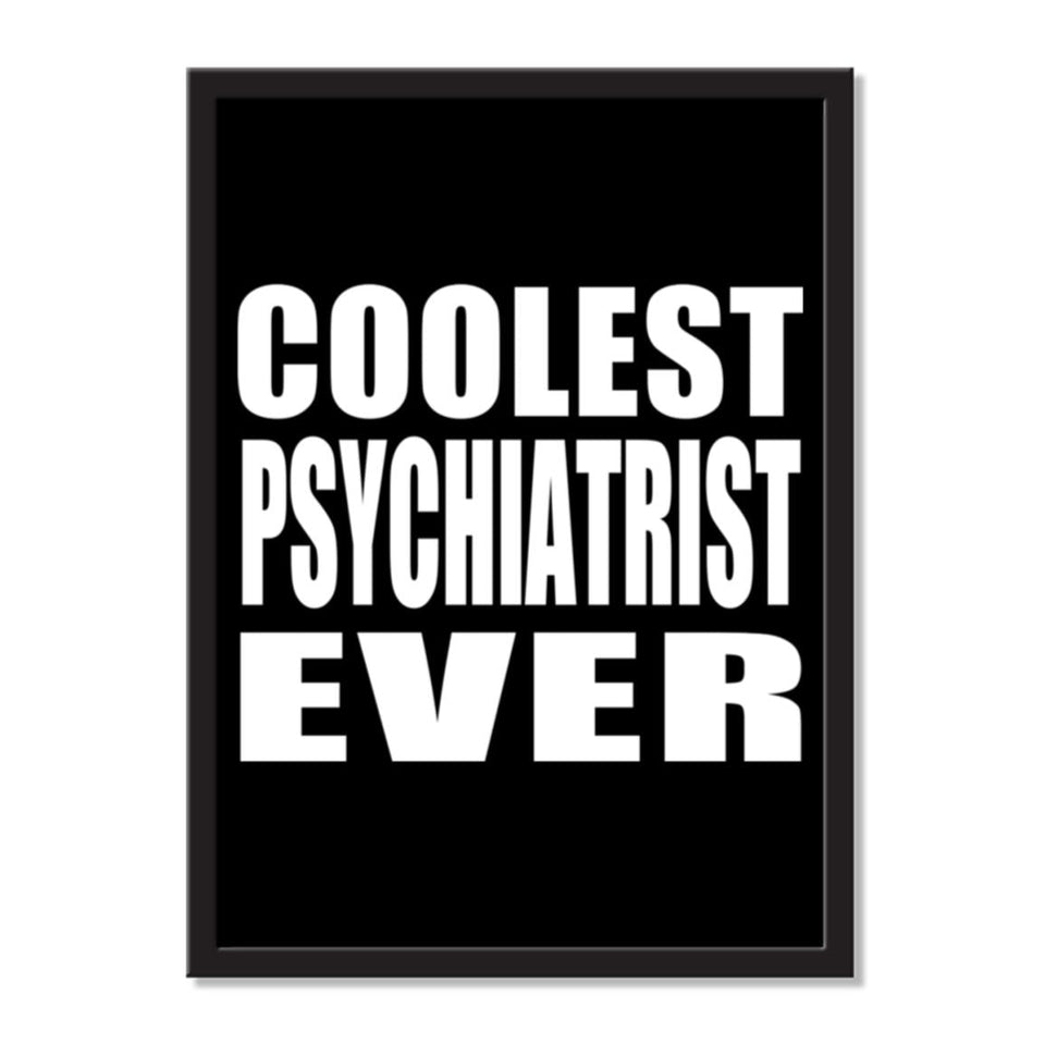 Coolest Psychiatrist Ever - Portrait Frame Photo Tile