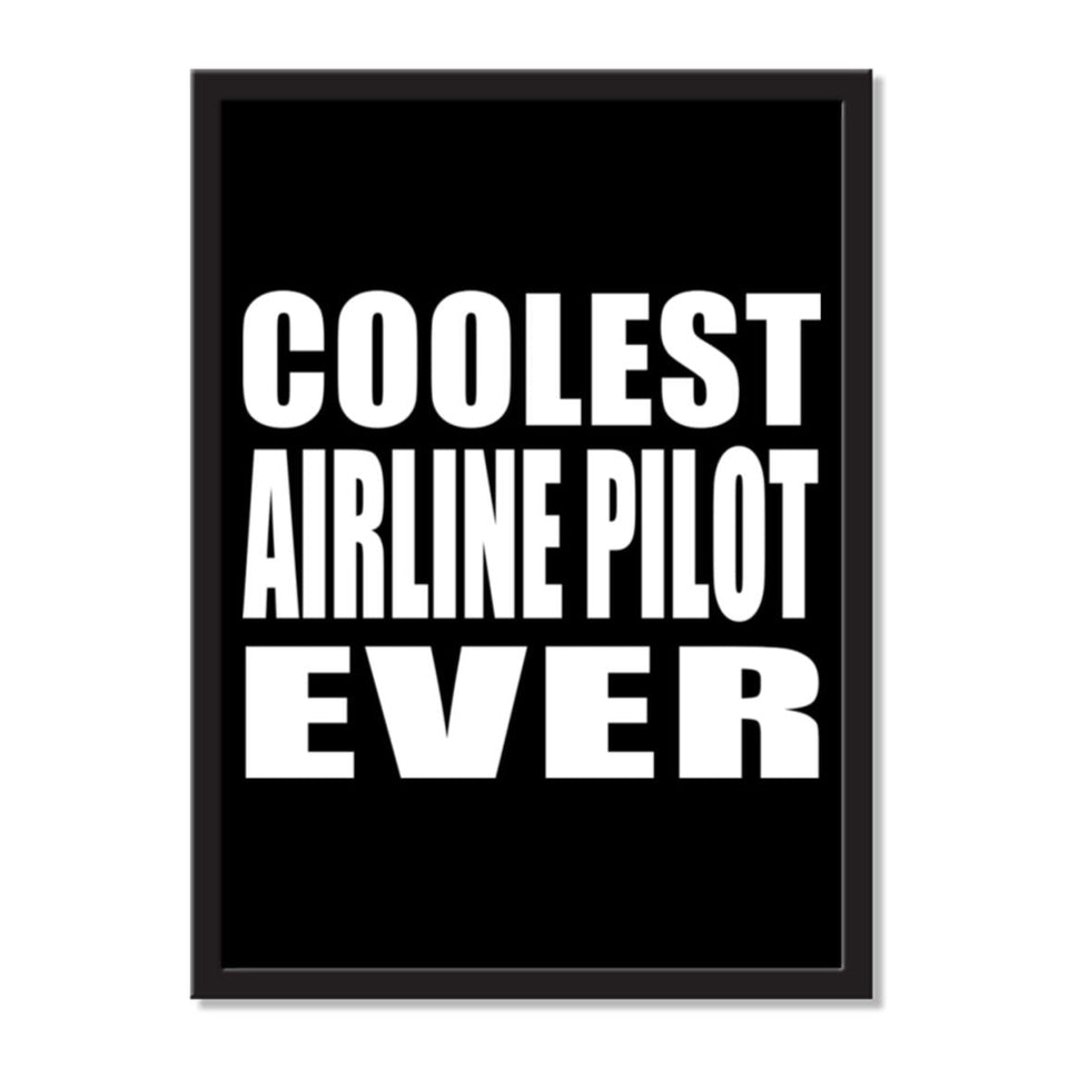 Coolest Airline Pilot Ever - Portrait Frame Photo Tile