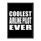 Coolest Airline Pilot Ever - Portrait Frame Photo Tile