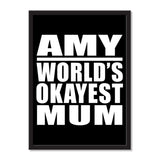 Amy World's Okayest Mum - Portrait Frame Photo Tile