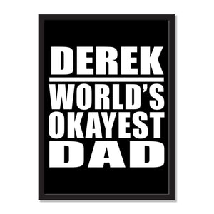 Derek World's Okayest Dad - Portrait Frame Photo Tile