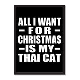 All I Want For Christmas Is My Thai Cat - Portrait Frame Photo Tile