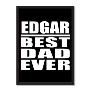 Edgar Best Dad Ever - Portrait Frame Photo Tile