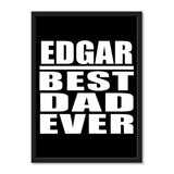 Edgar Best Dad Ever - Portrait Frame Photo Tile