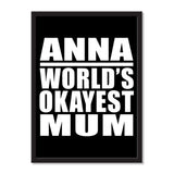 Anna World's Okayest Mum - Portrait Frame Photo Tile