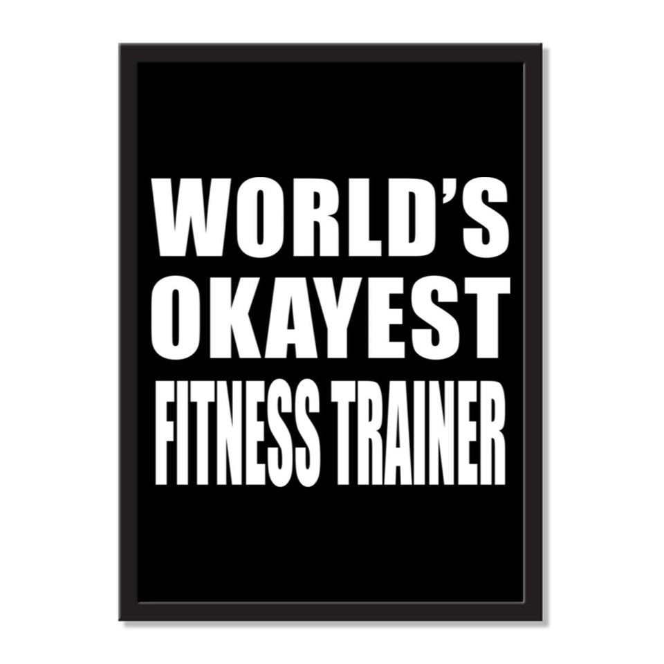 World's Okayest Fitness Trainer - Portrait Frame Photo Tile