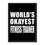World's Okayest Fitness Trainer - Portrait Frame Photo Tile
