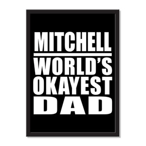 Mitchell World's Okayest Dad - Portrait Frame Photo Tile