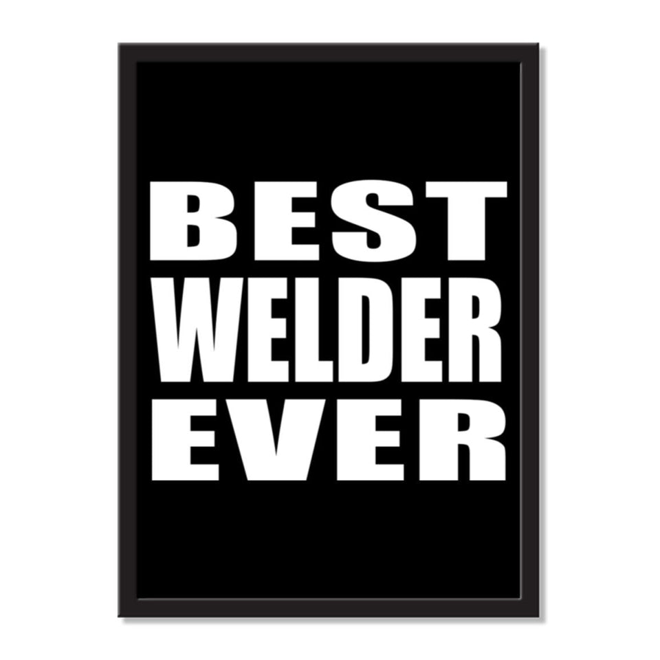 Best Welder Ever - Portrait Frame Photo Tile