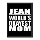 Jean World's Okayest Mom - Portrait Frame Photo Tile
