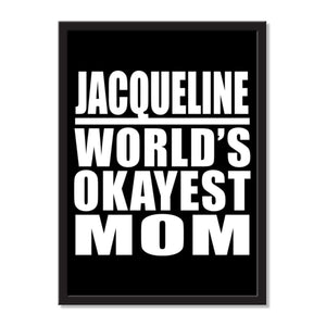Jacqueline World's Okayest Mom - Portrait Frame Photo Tile