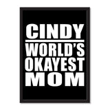 Cindy World's Okayest Mom - Portrait Frame Photo Tile