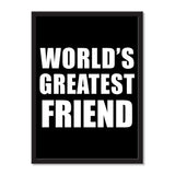 World's Greatest Friend - Portrait Frame Photo Tile
