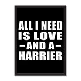 All I Need Is Love And A Harrier - Portrait Frame Photo Tile