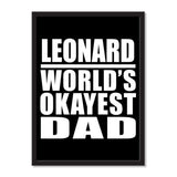 Leonard World's Okayest Dad - Portrait Frame Photo Tile