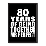 80 Years Of Being Together Mr Perfect - Portrait Frame Photo Tile
