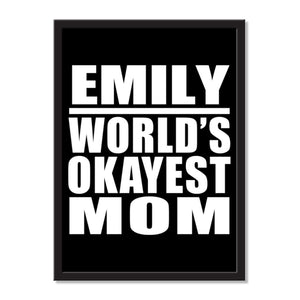 Emily World's Okayest Mom - Portrait Frame Photo Tile
