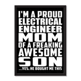 I'm A Proud Electrical Engineer Mom Of A Freaking Awesome Son, He Bought Me This - Portrait Frame Photo Tile