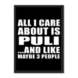 All I Care About Is Puli And Like Maybe 3 People - Portrait Frame Photo Tile