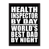 Health Inspector By Day World's Best Dad By Night - Portrait Frame Photo Tile