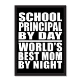 School Principal By Day World's Best Mom By Night - Portrait Frame Photo Tile