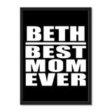 Beth Best Mom Ever - Portrait Frame Photo Tile