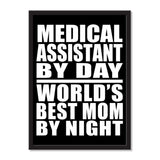 Medical Assistant By Day World's Best Mom By Night - Portrait Frame Photo Tile