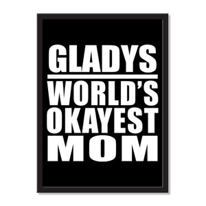 Gladys World's Okayest Mom - Portrait Frame Photo Tile