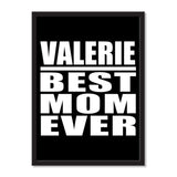 Valerie Best Mom Ever - Portrait Frame Photo Tile