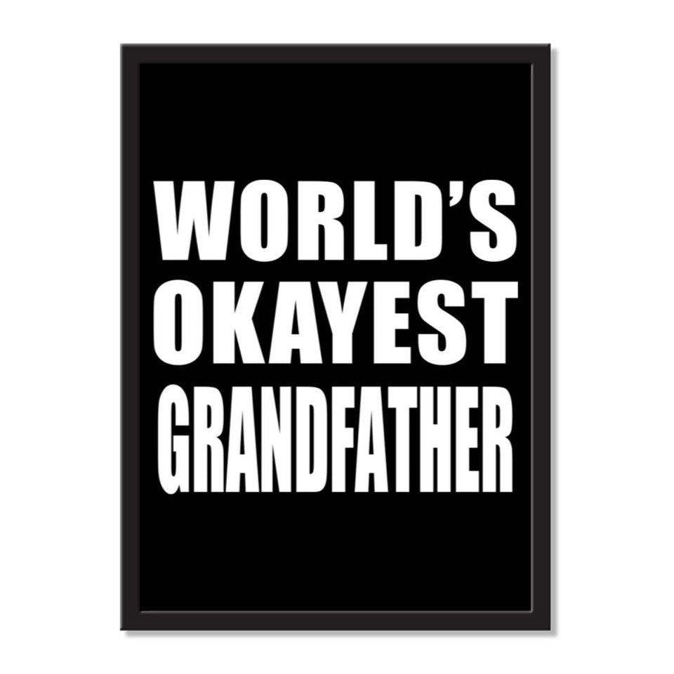 World's Okayest Grandfather - Portrait Frame Photo Tile