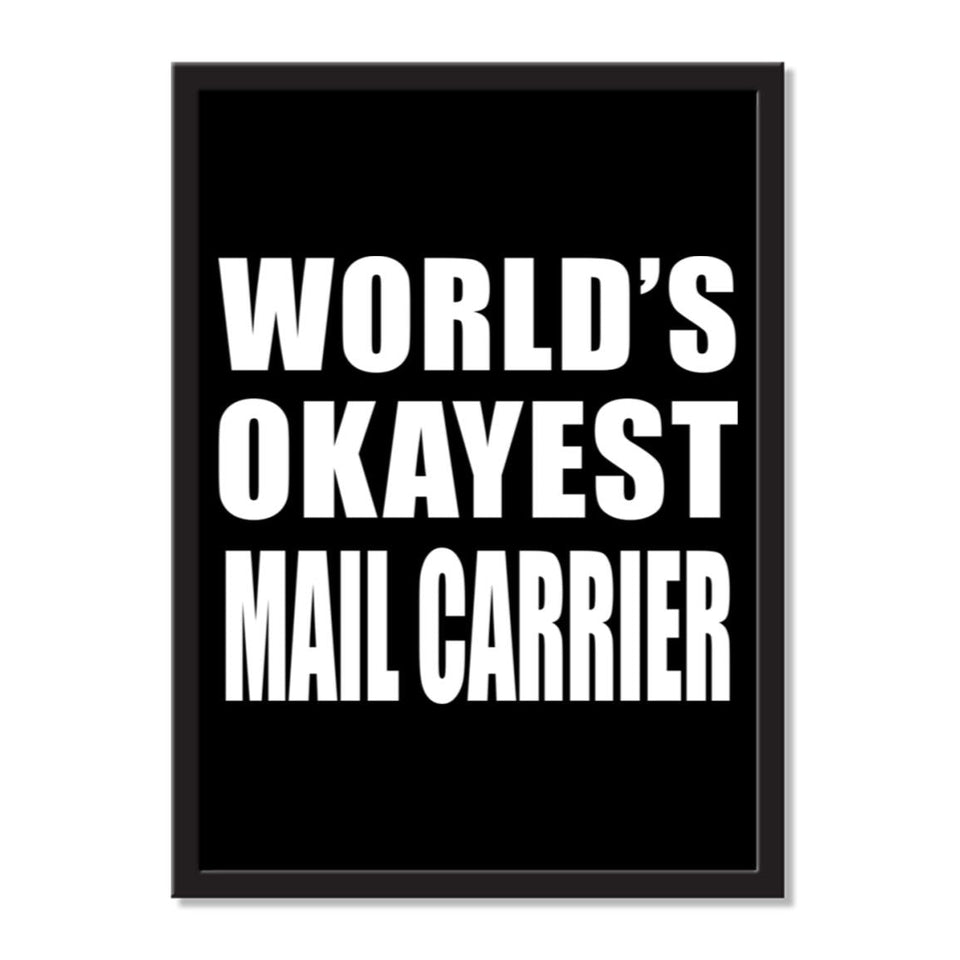 World's Okayest Mail Carrier - Portrait Frame Photo Tile