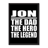 Jon The Dad The Hero The Legend - Portrait Frame Photo Tile