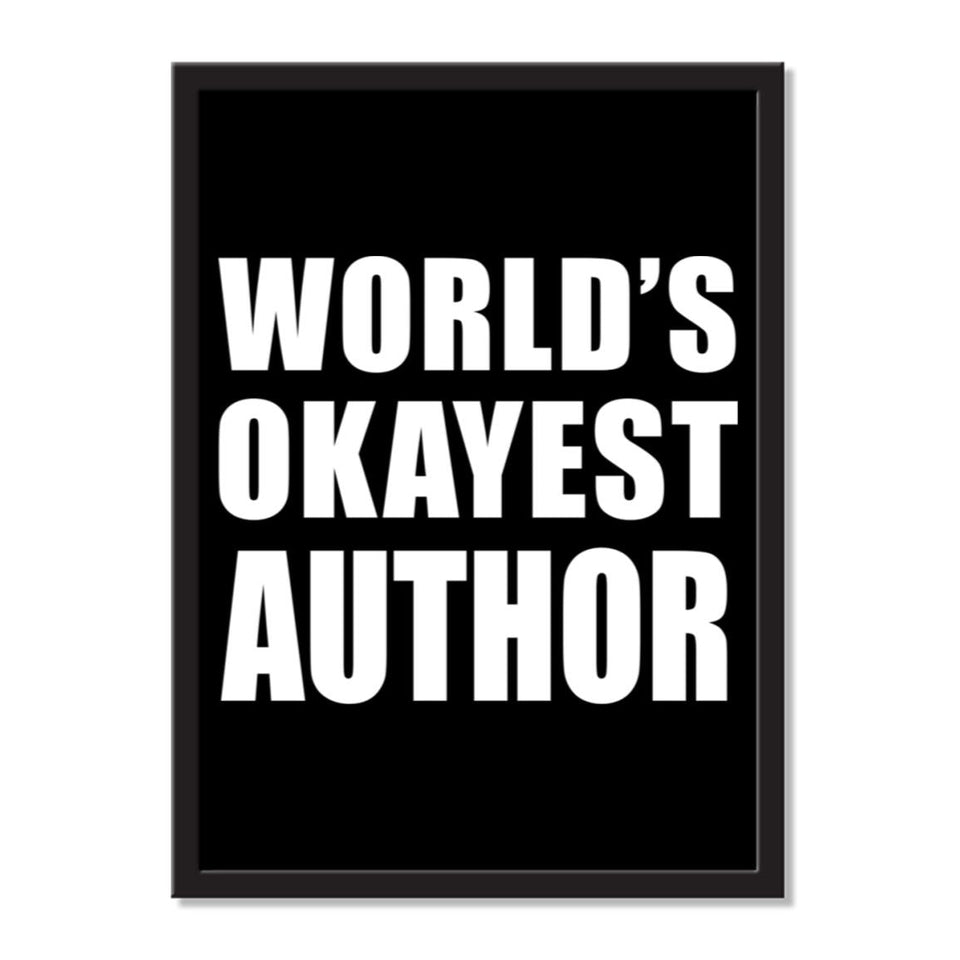 World's Okayest Author - Portrait Frame Photo Tile