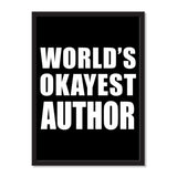World's Okayest Author - Portrait Frame Photo Tile