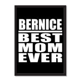 Bernice Best Mom Ever - Portrait Frame Photo Tile