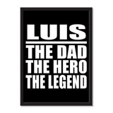 Luis The Dad The Hero The Legend - Portrait Frame Photo Tile