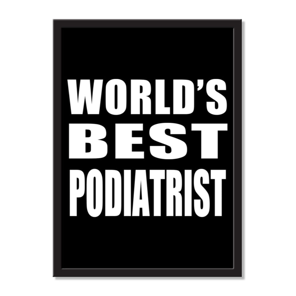 World's Best Podiatrist - Portrait Frame Photo Tile