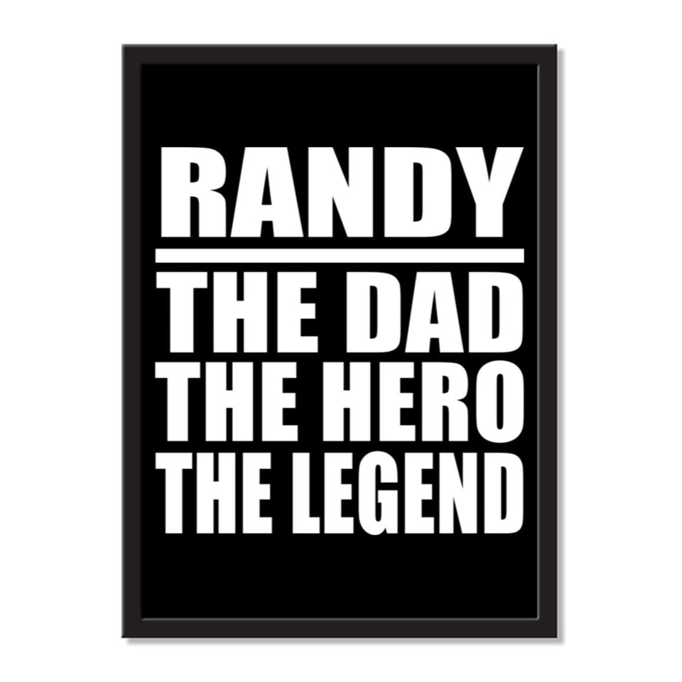 Randy The Dad The Hero The Legend - Portrait Frame Photo Tile